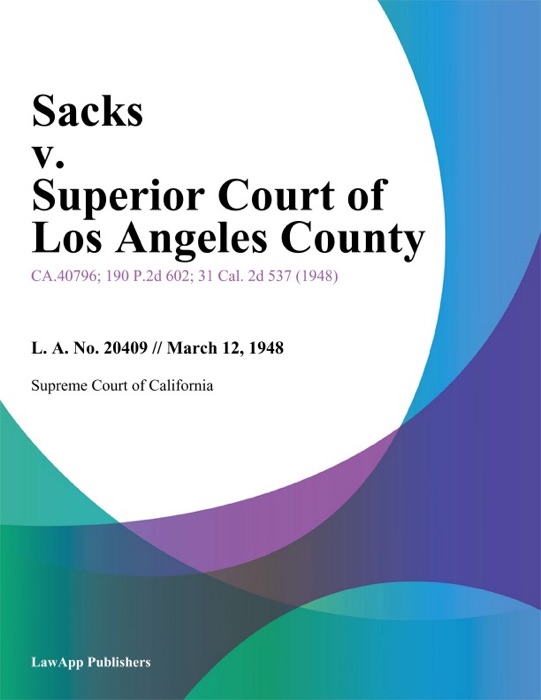 Sacks v. Superior Court of Los Angeles County