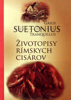 Životopisy rímskych cisárov - Gaius Suetonius Tranquillus