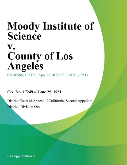 Moody Institute Of Science V. County Of Los Angeles