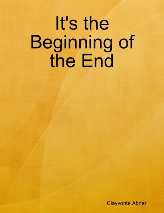 It's the Beginning of the End