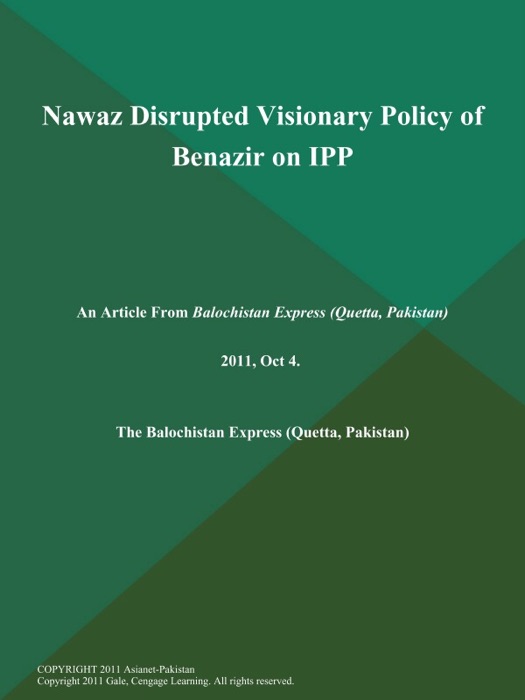 Nawaz Disrupted Visionary Policy of Benazir on IPP