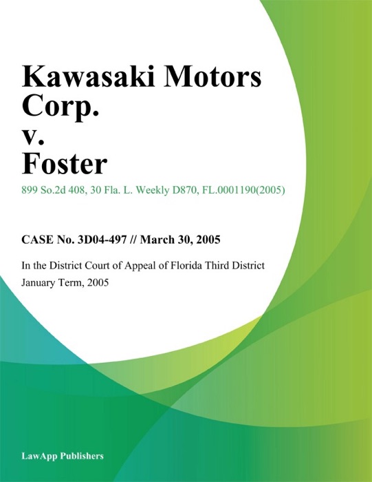 Kawasaki Motors Corp. v. Foster