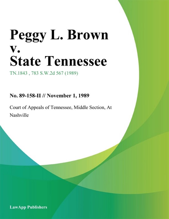 Peggy L. Brown v. State Tennessee