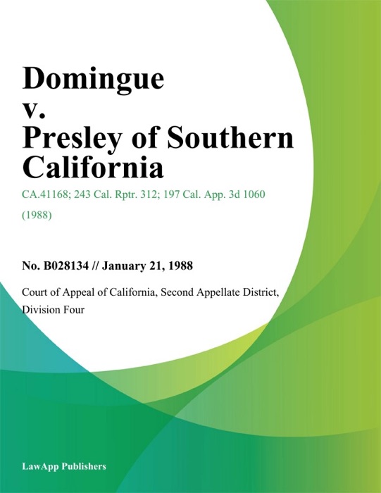 Domingue v. Presley of Southern California