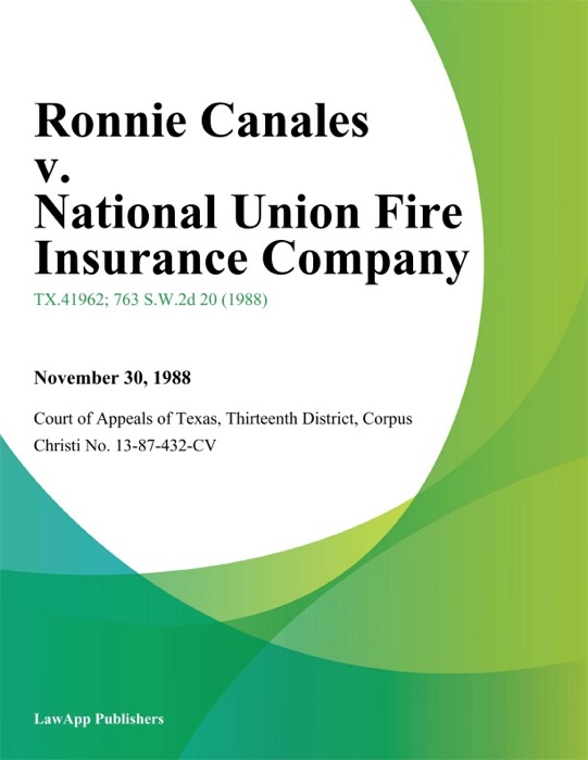 Ronnie Canales v. National Union Fire Insurance Company