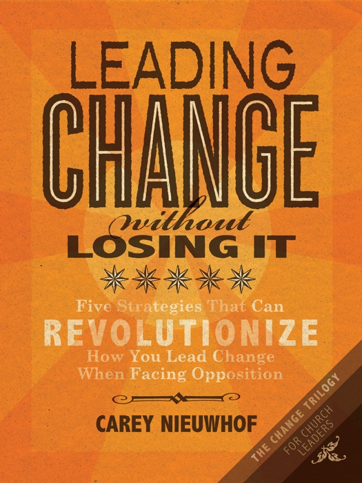 Leading Change Without Losing It