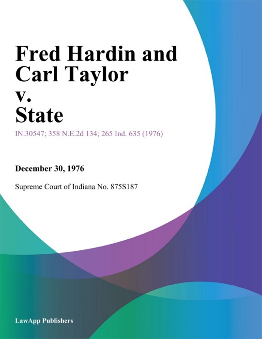 Fred Hardin and Carl Taylor v. State