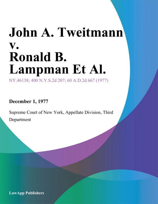 John A. Tweitmann v. Ronald B. Lampman Et Al.