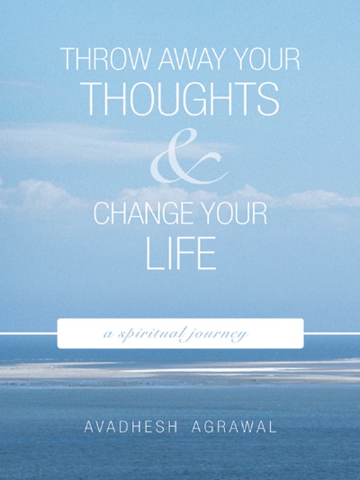 Throw Away Your Thoughts And Change Your Life