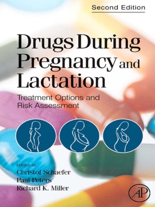 Drugs During Pregnancy and Lactation (Enhanced Edition)