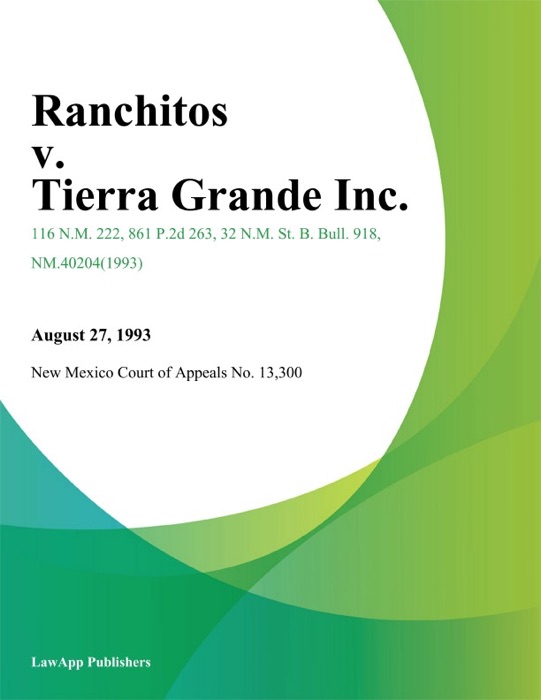 Ranchitos V. Tierra Grande Inc.
