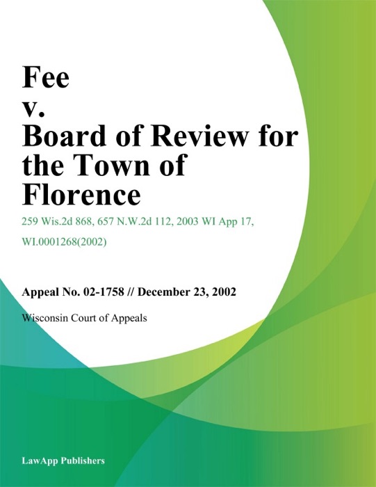 Fee v. Board of Review for the Town of Florence