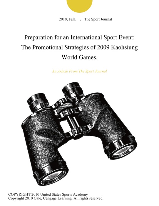 Preparation for an International Sport Event: The Promotional Strategies of 2009 Kaohsiung World Games.