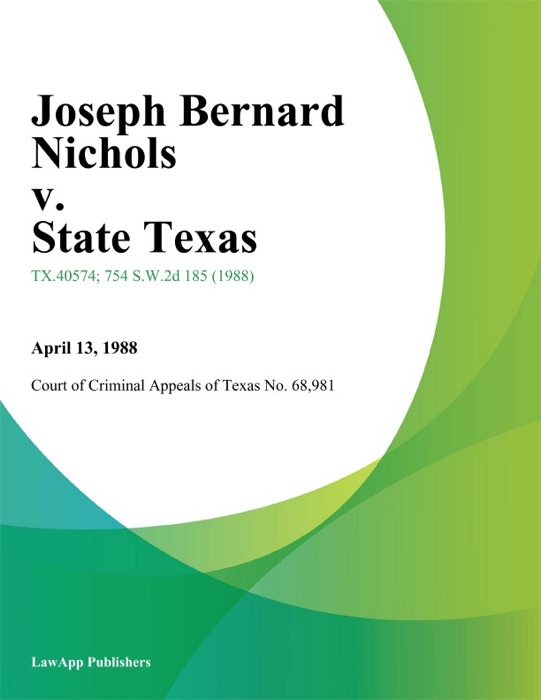 Joseph Bernard Nichols v. State Texas