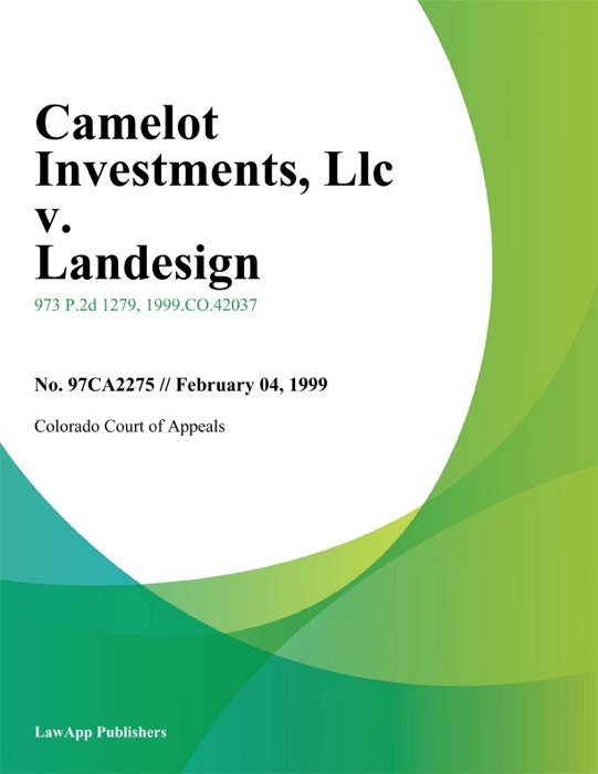 Camelot Investments, LLC v. Landesign