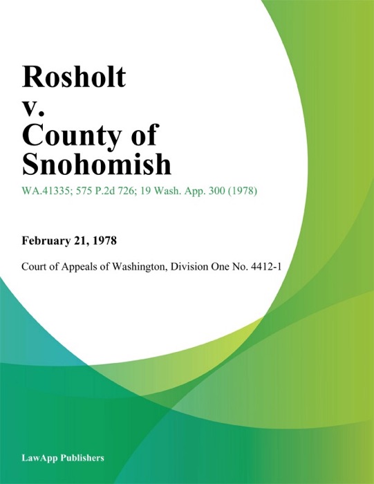 Rosholt v. County of Snohomish