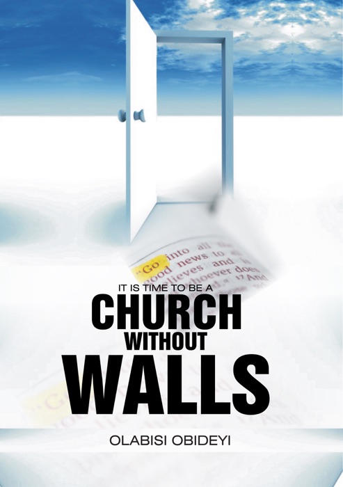 It Is Time To Be a Church without Walls