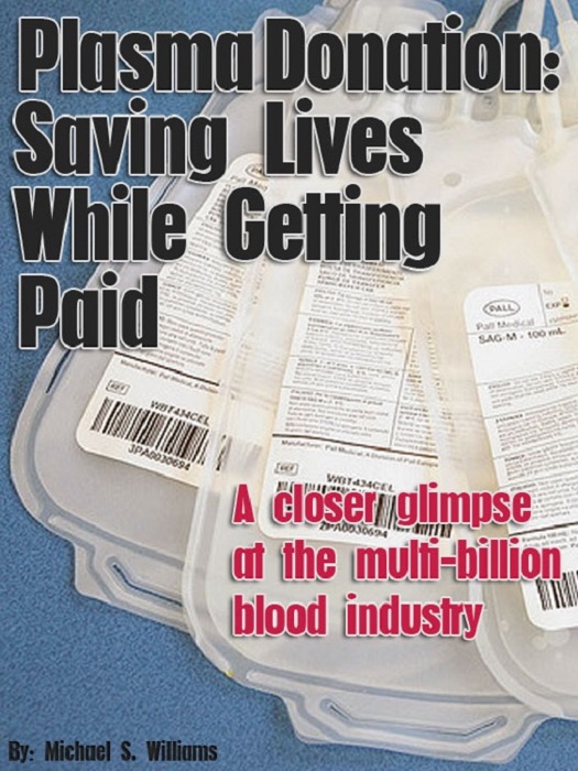 Plasma Donation: Saving Lives While Getting Paid