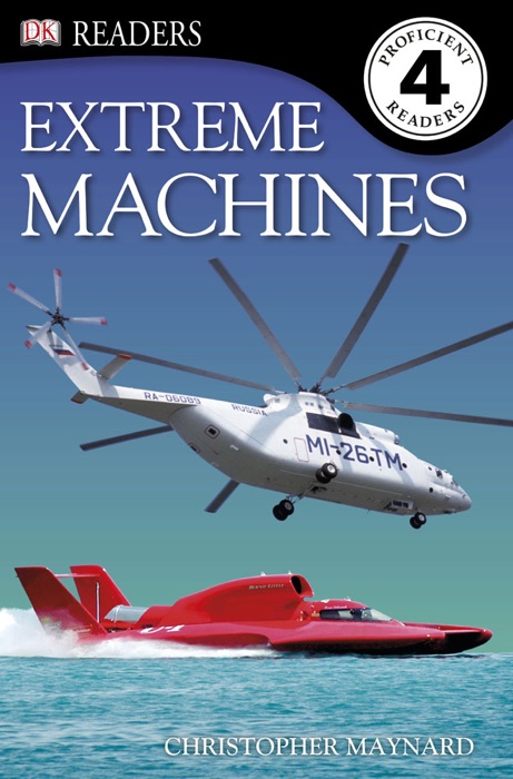 DK Readers L4: Extreme Machines (Enhanced Edition)