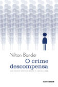 O crime descompensa - Nilton Bonder