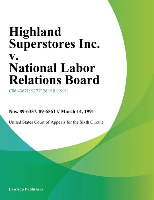 Highland Superstores Inc. V. National Labor Relations Board