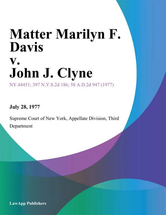 Matter Marilyn F. Davis v. John J. Clyne