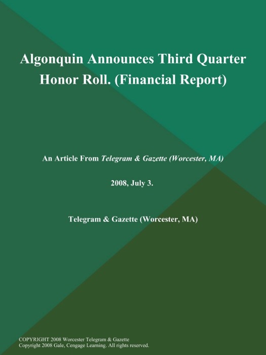 Algonquin Announces Third Quarter Honor Roll (Financial Report)