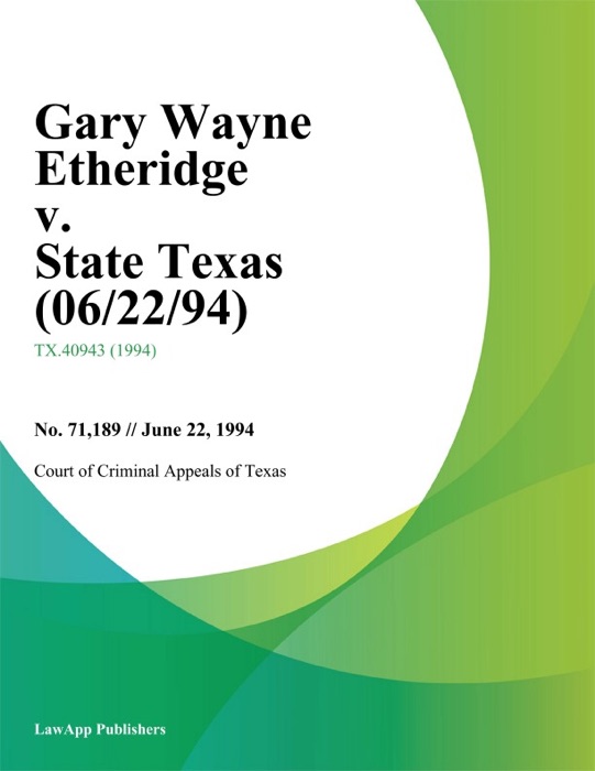 Gary Wayne Etheridge v. State Texas