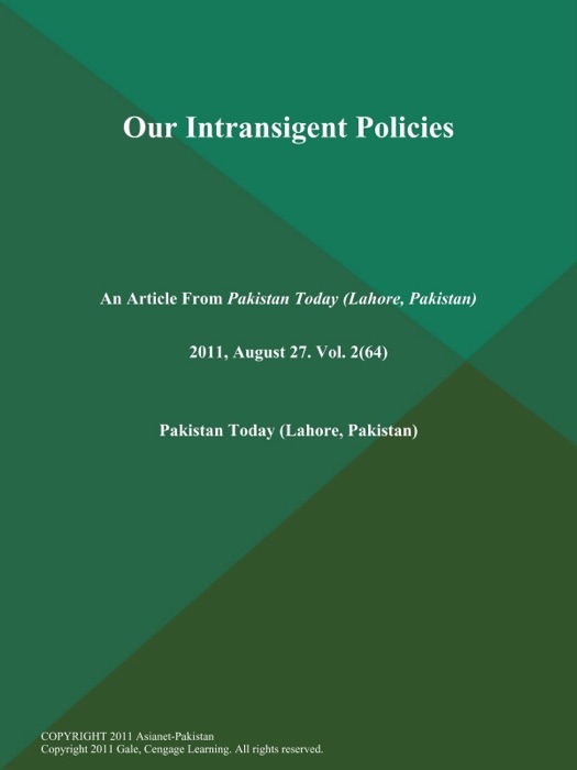 Our Intransigent Policies