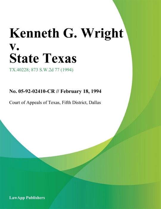 Kenneth G. Wright v. State Texas