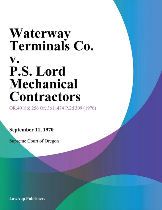 Waterway Terminals Co. v. P.S. Lord Mechanical Contractors