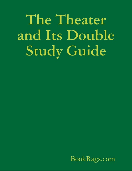 The Theater and Its Double Study Guide