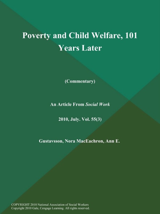 Poverty and Child Welfare, 101 Years Later (Commentary)