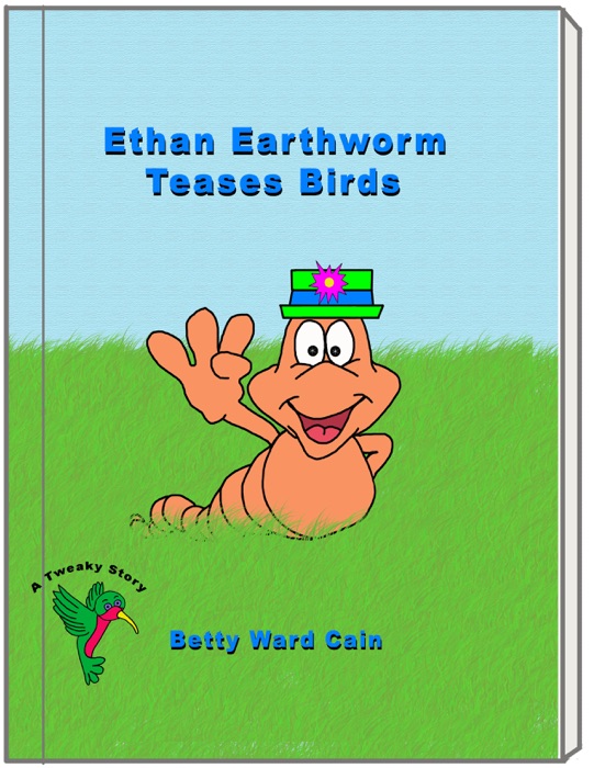 Ethan Earthworm Teases Birds