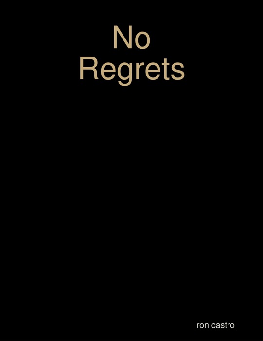 No Regrets