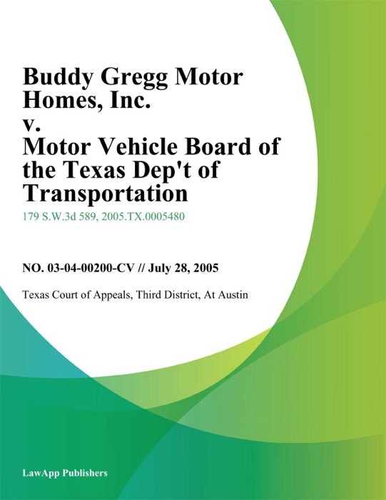 Buddy Gregg Motor Homes, Inc. v. Motor Vehicle Board of the Texas Dept of Transportation