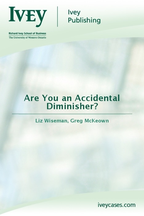 Are You an Accidental Diminisher?