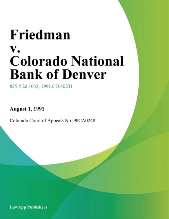 Friedman v. Colorado National Bank of Denver