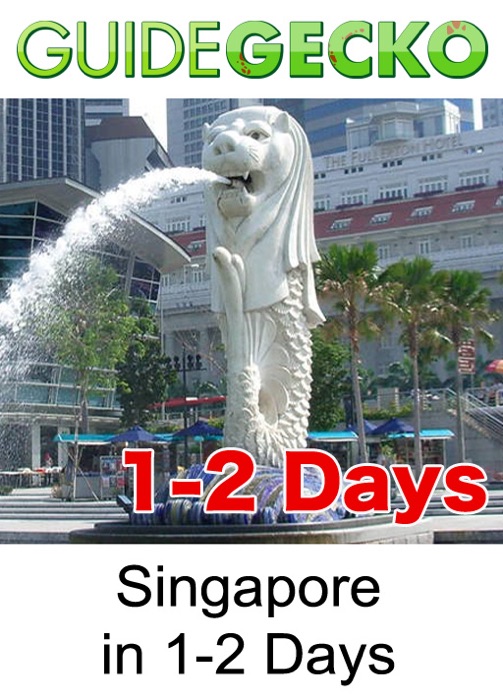 Singapore In 1-2 Days