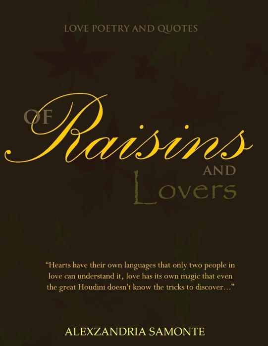 Of Raisins and Lovers