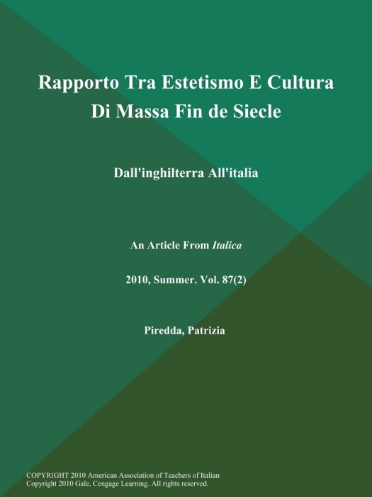 Rapporto Tra Estetismo E Cultura Di Massa Fin de Siecle: Dall'inghilterra All'italia