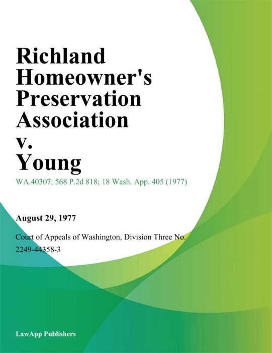 Richland Homeowners Preservation Association v. Young