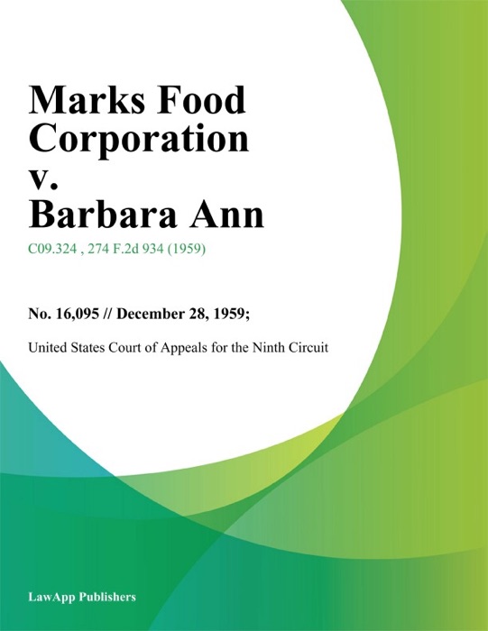 Marks Food Corporation v. Barbara Ann