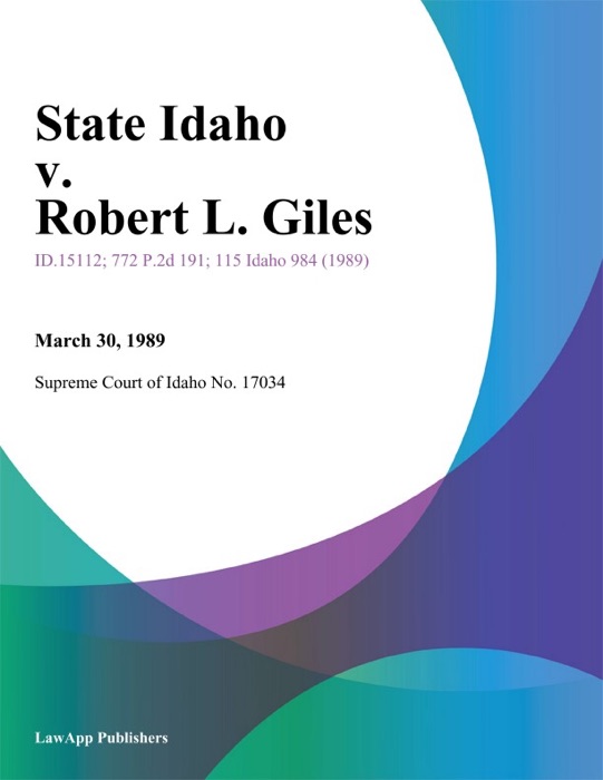 State Idaho v. Robert L. Giles