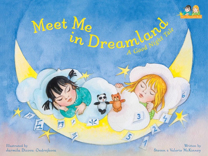 Meet Me In Dreamland: A Lu-Chu & Lena Book