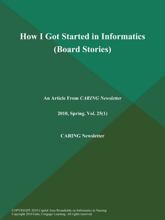 How I Got Started in Informatics (Board Stories)