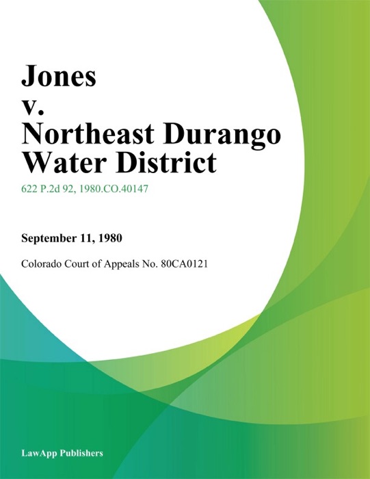 Jones v. Northeast Durango Water District