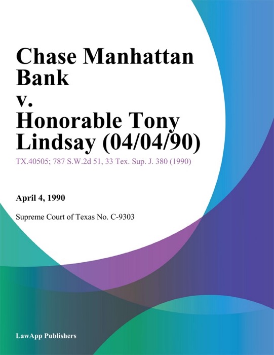 Chase Manhattan Bank v. Honorable Tony Lindsay