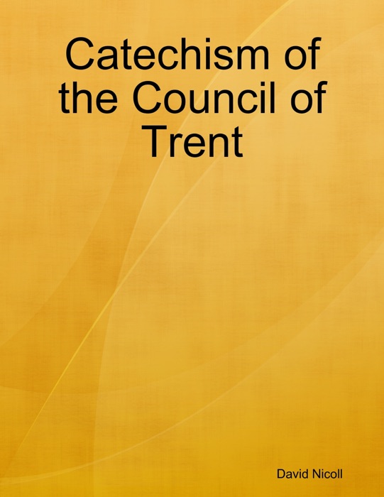 Catechism of the Council of Trent