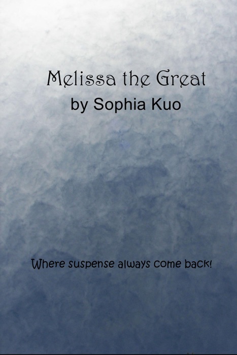 Melissa the Great